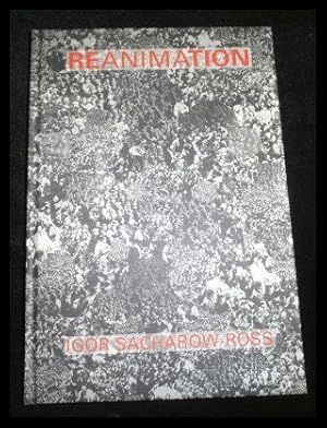 Seller image for Igor Sacharow-Ross, Reanimation(dtsch./engl./frnz.) for sale by ANTIQUARIAT Franke BRUDDENBOOKS