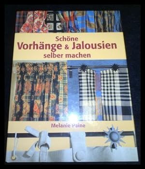 Seller image for Schne Vorhnge & Jalousien selber machen for sale by ANTIQUARIAT Franke BRUDDENBOOKS