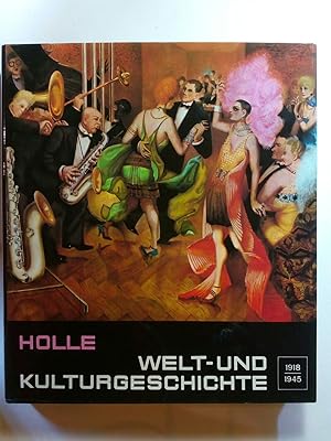 Seller image for Welt - Und Kulturgeschichte, 1918 - 1945. : Bd. 16 for sale by ANTIQUARIAT Franke BRUDDENBOOKS