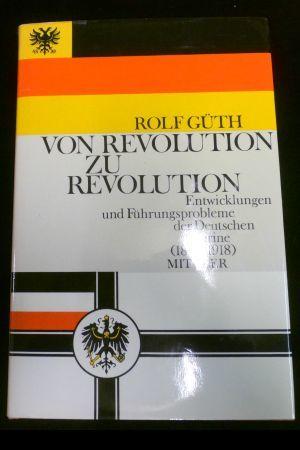 Seller image for Von Revolution zu Revolution for sale by ANTIQUARIAT Franke BRUDDENBOOKS