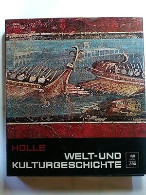 Seller image for Welt - Und Kulturgeschichte, Band 6 - 160 v.Chr. - 300 n. Chr. for sale by ANTIQUARIAT Franke BRUDDENBOOKS