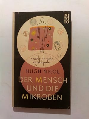 Seller image for Der Mensch und die Mikroben - rowohlts deutsche enzyklopädie Nr. 32 for sale by ANTIQUARIAT Franke BRUDDENBOOKS