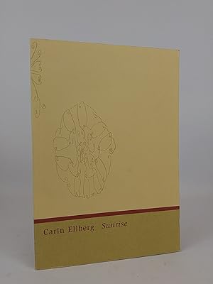 Bild des Verkufers fr Carin Ellberg : Sunrise ; (Berlin, Knstlerhaus Bethanien, 15.5.-31.5.1998) zum Verkauf von ANTIQUARIAT Franke BRUDDENBOOKS