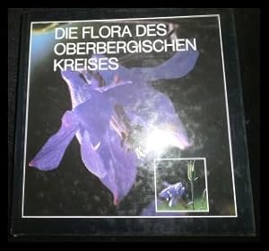 Seller image for Flora des Oberbergischen Kreises for sale by ANTIQUARIAT Franke BRUDDENBOOKS