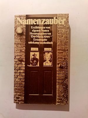 Seller image for Namenzauber. Erzählungen vom eigenen Namen. for sale by ANTIQUARIAT Franke BRUDDENBOOKS