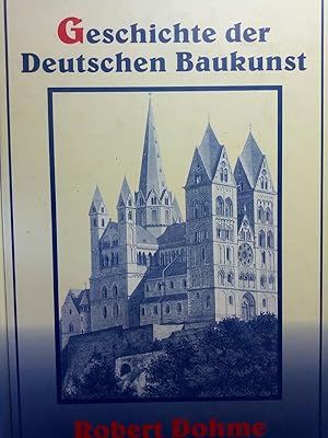 Seller image for Geschichte der Deutschen Baukunst for sale by ANTIQUARIAT Franke BRUDDENBOOKS