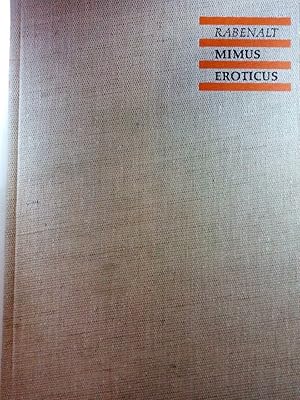 Image du vendeur pour Mimus eroticus. Das 20. Jahrhundert, Teil 1. mis en vente par ANTIQUARIAT Franke BRUDDENBOOKS