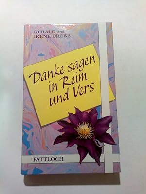 Seller image for Danke sagen in Reim und Vers for sale by ANTIQUARIAT Franke BRUDDENBOOKS