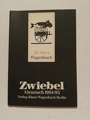 Seller image for Zwiebel. Almanach 1984/85 for sale by ANTIQUARIAT Franke BRUDDENBOOKS