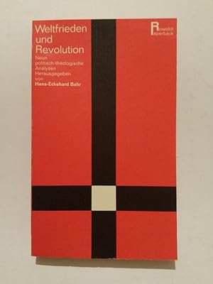 Seller image for Weltfrieden und Revolution. Neun politisch-theologische Analysen. for sale by ANTIQUARIAT Franke BRUDDENBOOKS