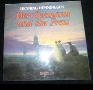 Seller image for Der Seemann und die Frau. for sale by ANTIQUARIAT Franke BRUDDENBOOKS