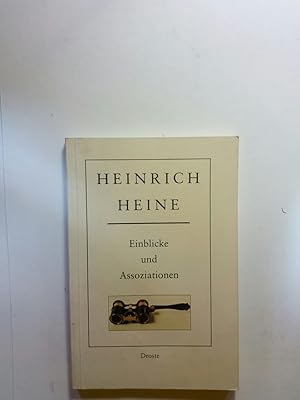Bild des Verkufers fr Heinrich Heine; Einblicke und Assoziationen I. Einfhrende Beitrge zum Verkauf von ANTIQUARIAT Franke BRUDDENBOOKS