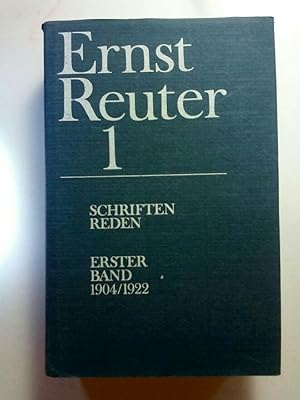 Seller image for Schriften, Reden . - Bd. 1., Briefe, Aufstze, Referate : 1904 - 1922. for sale by ANTIQUARIAT Franke BRUDDENBOOKS