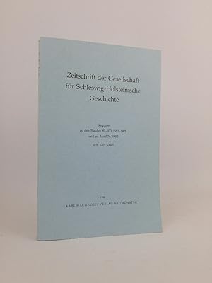 Seller image for Zeitschrift der Gesellschaft fr Schleswig-Holsteinische Geschichte (Register zu den Bnden 81 - 100, 1957 - 1975 und zu Band 76, 1952). for sale by ANTIQUARIAT Franke BRUDDENBOOKS