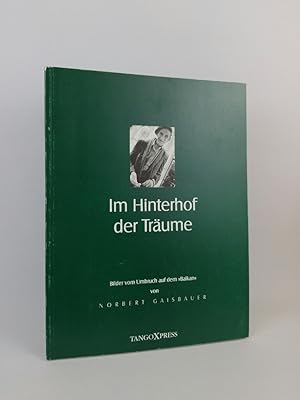 Immagine del venditore per Im Hinterhof der Trume: Bilder vom Umbruch auf dem venduto da ANTIQUARIAT Franke BRUDDENBOOKS