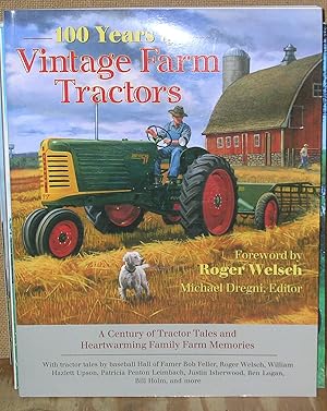 Seller image for 100 Years of Vintage Farm Tractors for sale by Dearly Departed Books