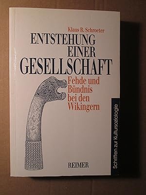 Entstehung einer Gesellschaft : Fehde und Bündnis bei den Wikingern