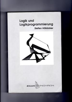 Bild des Verkufers fr Logik und Logikprogrammierung. zum Verkauf von Antiquariat Puderbach