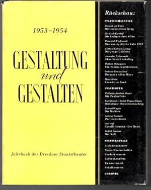 Gestaltung und Gestalten. Jahrbuch der Dresdner Staatstheater. 9. Folge 1953-1954.