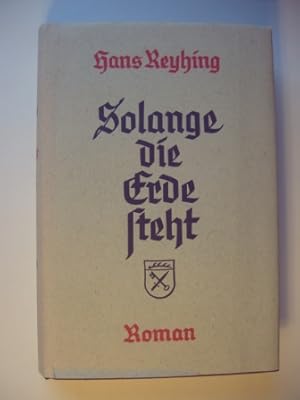 Seller image for Solange die Erde steht. Roman eines Dorfes. for sale by Antiquariat Puderbach