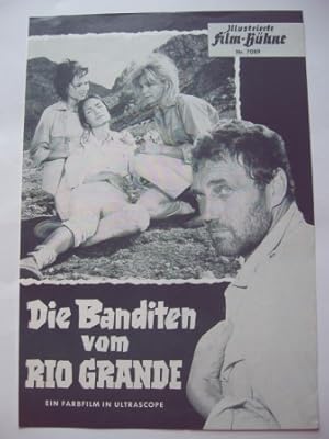 Illustrierte Film-Bühne Nr. 7089. Die Banditen vom Rio Grande