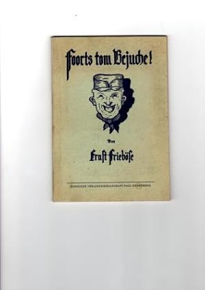 Foorts tom Bejuche! Lust'je Riemfels on Vertällkes von Jungs und Majällkes. Ut dem Danz'jer Warde...