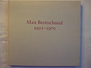 Max Breitschmid 1911 - 1970. Schriften der Schweizerischen Gesellschaft für Theaterkultur Nr. 12....