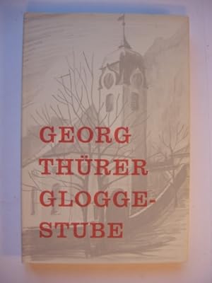 Bild des Verkufers fr Gloggestube. Schwyzerttschi Vrs. Glarner Mundart. zum Verkauf von Antiquariat Puderbach