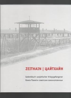 Zeithain - Gedenkbuch sowjetischer Kriegsgefangener. Band 1 und Band 2.