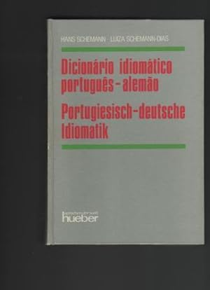 Seller image for Dicionrio idiomtico portugues - alemao / Portugiesisch-deutsche Idiomatik. for sale by Antiquariat Puderbach