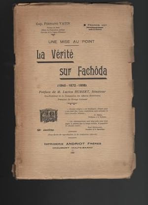 Une mise au point La Vérité sur Fachoda (1840 - 1872 - 1898)