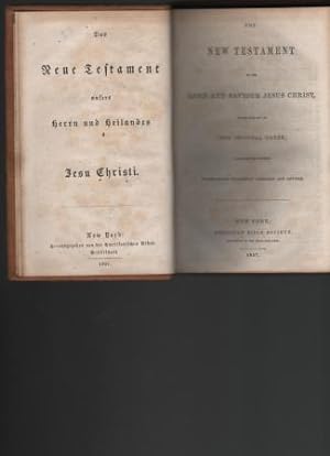 Seller image for Das Neue Testament unsers Herrn und Heilandes Jesu Christi / The New Testament of our Lord and Saviour Jesus Christ. for sale by Antiquariat Puderbach