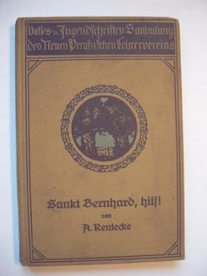 Bild des Verkufers fr Sankt Bernhard, hilf! zum Verkauf von Antiquariat Puderbach