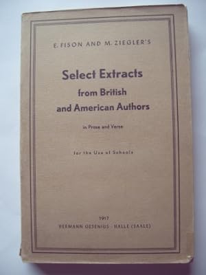 Select Extracts from British and American Authors in Prose and Verse for the Use of Schools