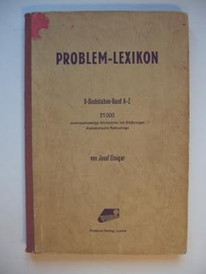 Problem-Lexikon. Hilfsbuch für Rätsellöser. 2. Band. 6-Buchstaben-Band A - Z. 21 000 sechsbuchsta...