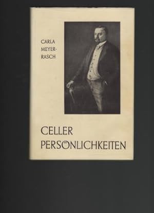Bild des Verkufers fr Celler Persnlichkeiten. Acht Lebensbilder. zum Verkauf von Antiquariat Puderbach