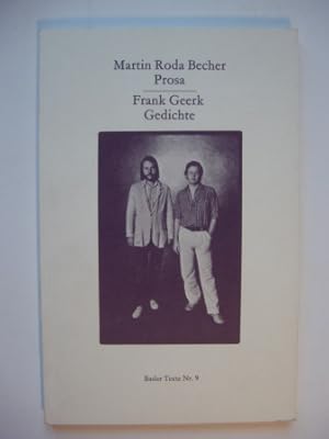 Martin Roda Becher: Prosa. Frank Geerk: Gedichte. Basler Texte Nr. 9