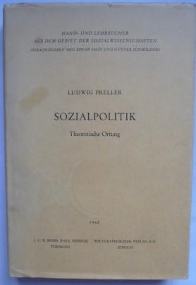 Seller image for Sozialpolitik. Theoretische Ortung. Hand- und Lehrbcher aus dem Geniet der Sozialwissenschaften (Hg. E. Salin / G. Schmlders). for sale by Antiquariat Puderbach