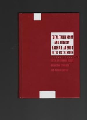 Bild des Verkufers fr Totalitarism and Liberty. Hannah Arendt in the 21st Century. zum Verkauf von Antiquariat Puderbach