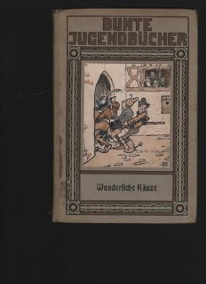 Seller image for Wunderliche Kuze. Bunte Jugendbcher. for sale by Antiquariat Puderbach