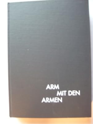 Image du vendeur pour Arm mit den Armen mis en vente par Antiquariat Puderbach