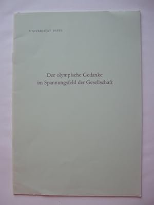 Bild des Verkufers fr Der olympische Gedanke im Spannungsfeld der Gesellschaft. ffentliche Habilitationsvorlesung, 6.Juni 1979. zum Verkauf von Antiquariat Puderbach