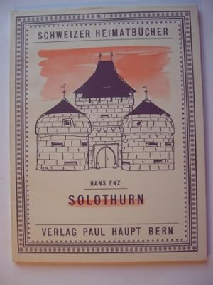 Image du vendeur pour Solothurn. Schweizer Heimatbcher Nr. 11 (Hg. von Laedrach, Walter) mis en vente par Antiquariat Puderbach
