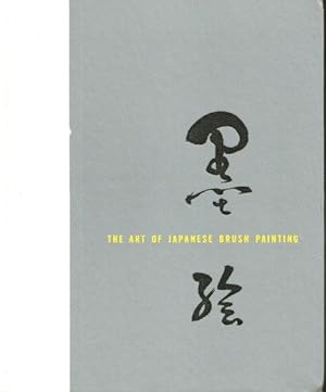 Imagen del vendedor de THE ART OF JAPANESE BRUSH PAINTING a la venta por Grandmahawk's Eyrie