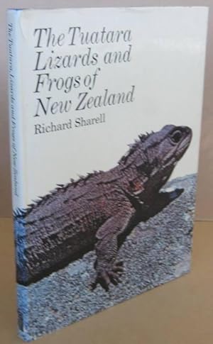 Seller image for The Tuatara Lizards and Frogs of New Zealand for sale by Mainly Fiction