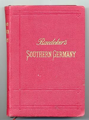 Southern Germany (Wurtemberg and Bavaria): handbook for travellers.