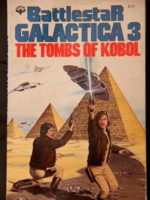 Seller image for Battlestar Galactica 3 the Tombs of Kobol for sale by Mad Hatter Bookstore