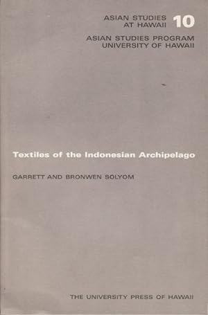 Bild des Verkufers fr Textiles of the Indonesian Archipelago. zum Verkauf von Asia Bookroom ANZAAB/ILAB