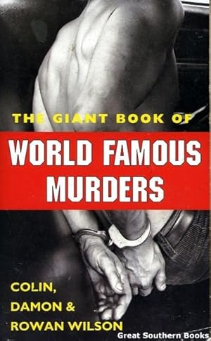 Bild des Verkufers fr The Giant Book of World Famous Murders zum Verkauf von Great Southern Books