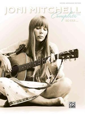 Immagine del venditore per Joni Mitchell Complete So Far : Guitar Songbook Edition venduto da GreatBookPrices
